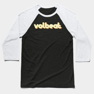 vintage color volbeat Baseball T-Shirt